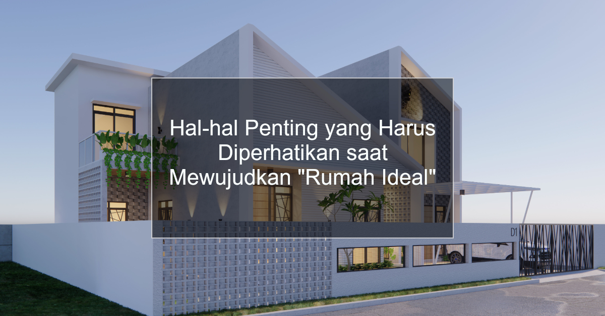 desain rumah ideal